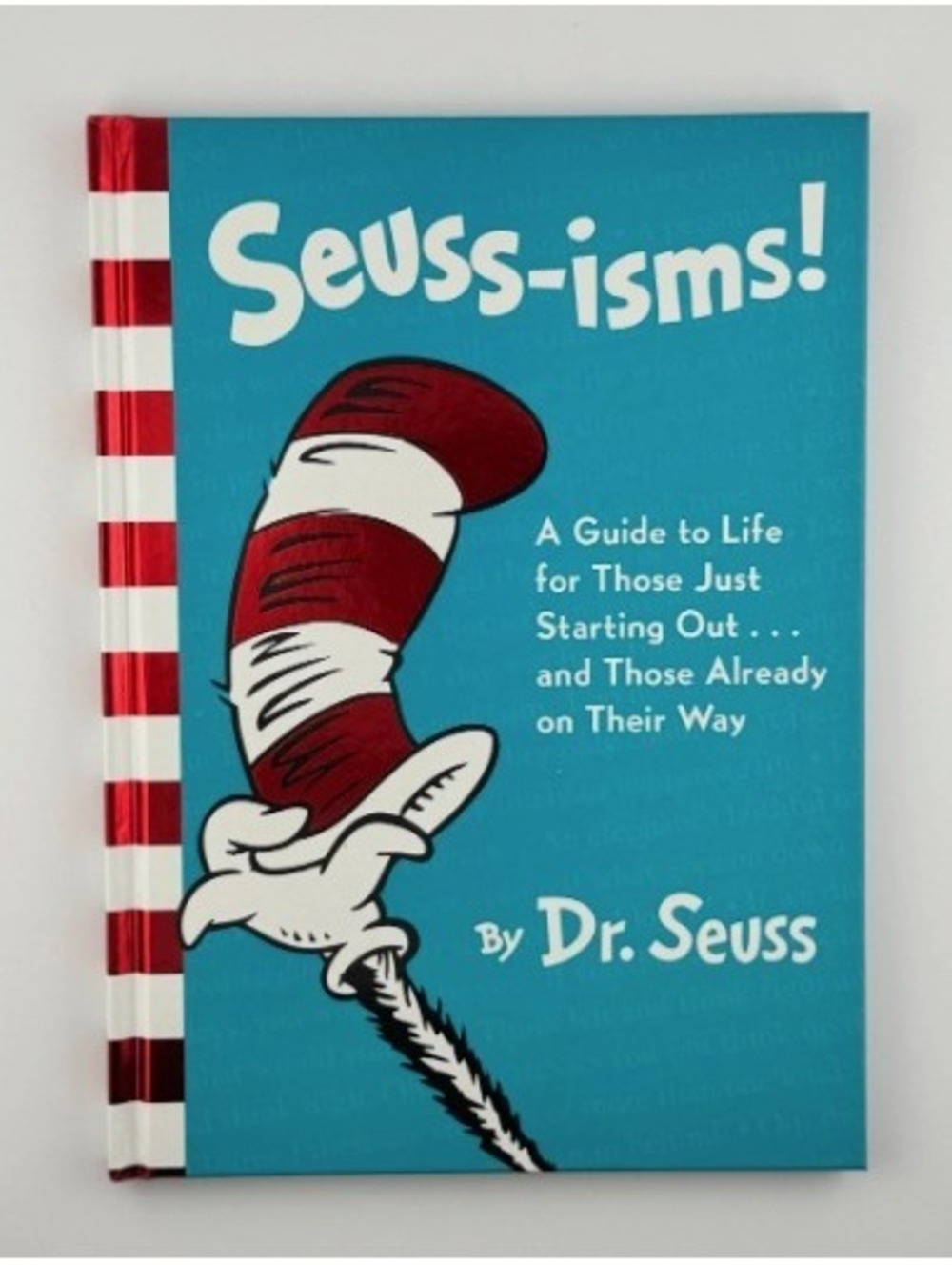 Seuss-isms! A Guide to Life by Dr. Seuss – Hardcover (2015, First Edition)